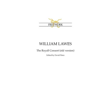 William Lawes: The Royall Consort (old version)
