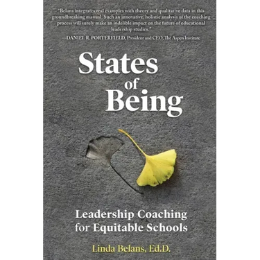 States of Being: Leadership Coaching for Equitable Schools