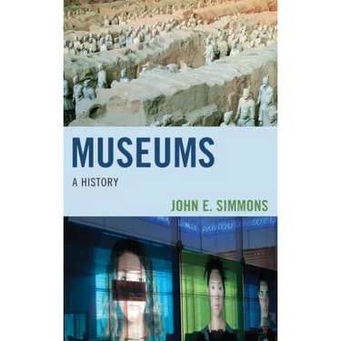 Museums: A History
