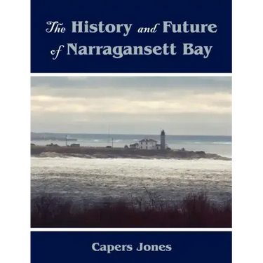 The History and Future of Narragansett Bay