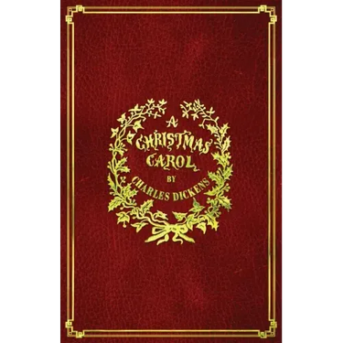 A Christmas Carol: With Original Illustrations