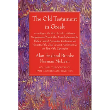 The Old Testament in Greek, Volume I The Octateuch, Part II Exodus and Leviticus