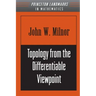 Topology from the Differentiable Viewpoint