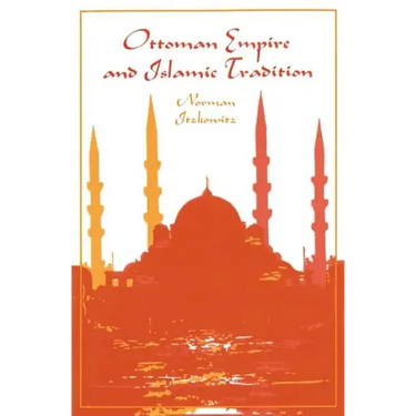 Ottoman Empire and Islamic Tradition