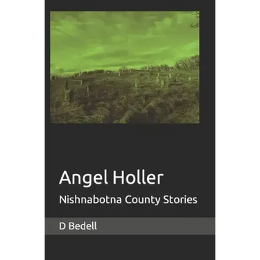 Angel Holler: Nishnabotna County Stories