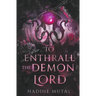 To Enthrall the Demon Lord