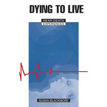 Dying to Live: Near Death Experiences