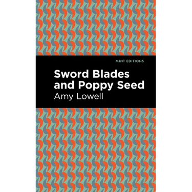 Sword Blades and Poppy Seed