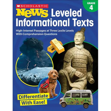 Scholastic News Leveled Informational Texts: Grade 4: High-Interest Passages Written in Three Levels with Comprehension Questions