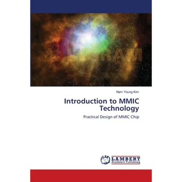 Introduction to MMIC Technology