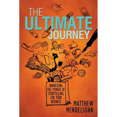 The Ultimate Journey: Harnessing the Power of Storytelling for Your Business