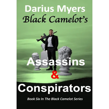 Black Camelot's Assassins & Conspirators