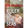 RULER OF THE SEAS-An Admiral's Diary