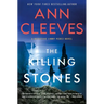 The Killing Stones: A Detective Jimmy Perez Novel