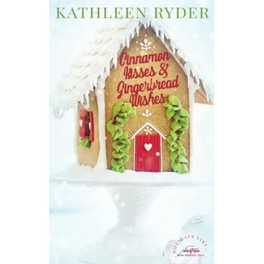 Cinnamon Kisses and Gingerbread Wishes