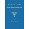 Marriages and Deaths from Baltimore Newspapers, 1796-1816