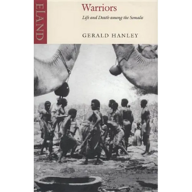 Warriors: Life and death among the Somalis