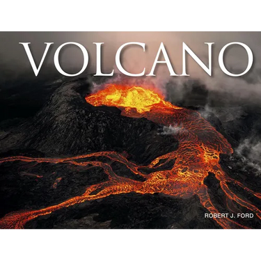 Volcano: Live, Dormant and Extinct Volcanoes Around the World