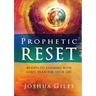 Prophetic Reset: 40 Days to Aligning with God's Plan for Your Life