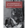 Cave Monasteries of Byzantine Cappadocia