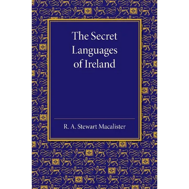 The Secret Languages of Ireland