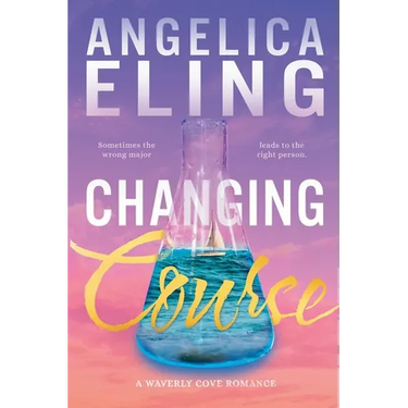 Changing Course: A Waverly Cove Romance