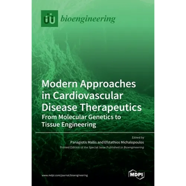 Modern Approaches in Cardiovascular Disease Therapeutics: From Molecular Genetics to Tissue Engineering