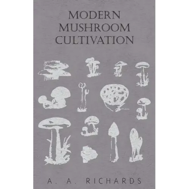 Modern Mushroom Cultivation