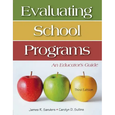 Evaluating School Programs: An Educator's Guide