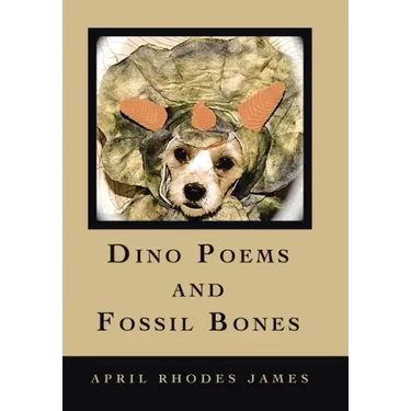 Dino Poems and Fossil Bones