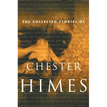 The Collected Stories of Chester Himes