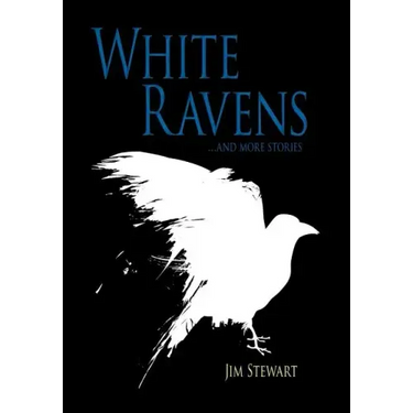 White Ravens: And More Stories