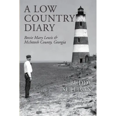 A Low Country Diary: Bessie Mary Lewis & McIntosh County, Georgia