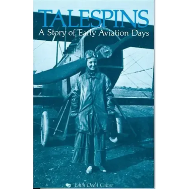 Talespins: A Story of Early Aviation Days