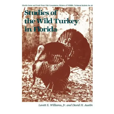 Studies of the Wild Turkey in Florida