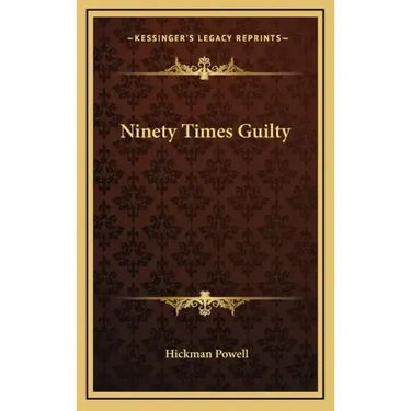 Ninety Times Guilty