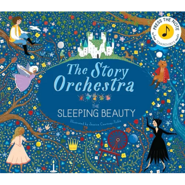 The Story Orchestra: The Sleeping Beauty: Press the Note to Hear Tchaikovsky's Music