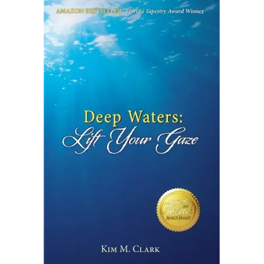 Deep Waters: Lift Your Gaze