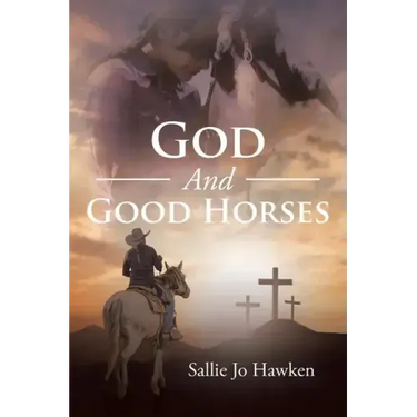 God And Good Horses