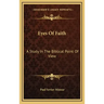 Eyes of Faith: A Study in the Biblical Point of View