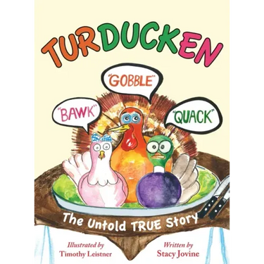 Turducken: The Untold TRUE Story