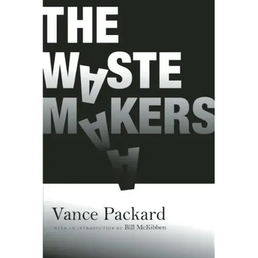 The Waste Makers