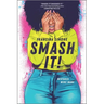 Smash It!