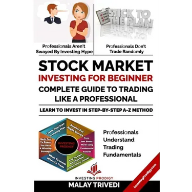 Stock Market Investing for Beginners: A Complete Guide to Trading Like a Professional: Learn to Invest in Stock Market from Fundamentals & Value Inves