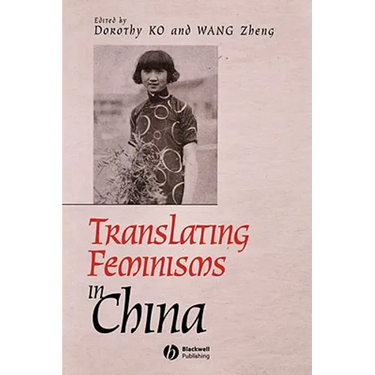 Translating Feminisms in China