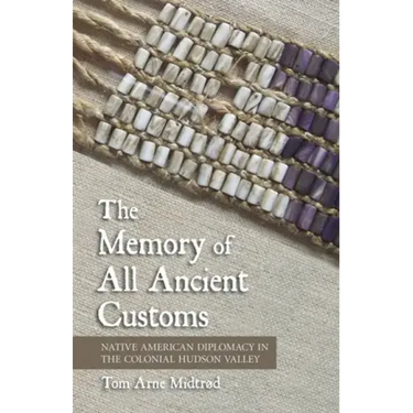 The Memory of All Ancient Customs