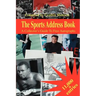 The Sports Address Book: A Collector's Guide to Free Autographs
