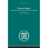 Finance Capital: A Study in the Latest Phase of Capitalist Development
