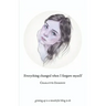 Everything Changed When I Forgave Myself: growing up is a wonderful thing to do