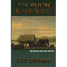 The Platte River Waltz, Orphans in the Storm
